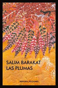 PLUMAS, LAS | 9788416259670 | BARAKAT, SALIM | Llibreria L'Illa - Llibreria Online de Mollet - Comprar llibres online