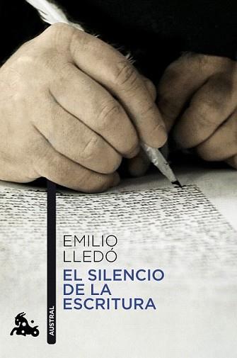SILENCIO DE LA ESCRITURA, EL | 9788467037951 | LLEDO, EMILIO | Llibreria L'Illa - Llibreria Online de Mollet - Comprar llibres online