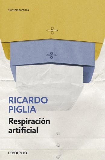 RESPIRACIÓN ARTIFICIAL | 9788490327845 | PIGLIA, RICARDO