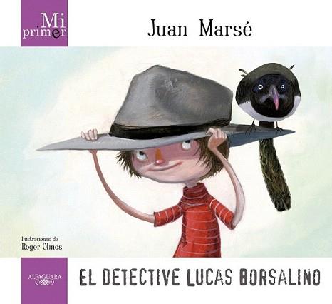 DETECTIVE LUCAS BORSALINO, EL | 9788420411736 | MARSE, JUAN