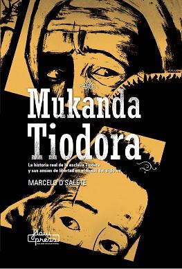 MUKANDA TIODORA | 9788412780901 | D'SALETE, MARCELO | Llibreria L'Illa - Llibreria Online de Mollet - Comprar llibres online