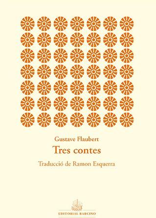 TRES CONTES | 9788416726004 | FLAUBERT, GUSTAVE | Llibreria L'Illa - Llibreria Online de Mollet - Comprar llibres online