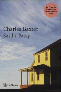 SAUL I PATSY | 9788478712212 | BAXTER, CHARLES | Llibreria L'Illa - Llibreria Online de Mollet - Comprar llibres online