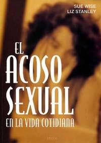 EL ACOSO SEXUAL EN LA VIDA COTIDIANA | 9788449307577 | WISE, S. Y STANLEY, L. | Llibreria L'Illa - Llibreria Online de Mollet - Comprar llibres online