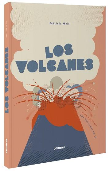 VOLCANES, LOS | 9788491016519 | GEIS CONTI, PATRICIA | Llibreria L'Illa - Llibreria Online de Mollet - Comprar llibres online
