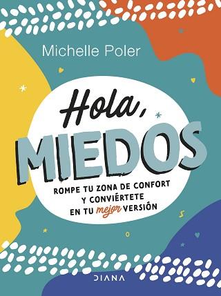 HOLA MIEDOS | 9788411190428 | POLER, MICHELLE | Llibreria L'Illa - Llibreria Online de Mollet - Comprar llibres online