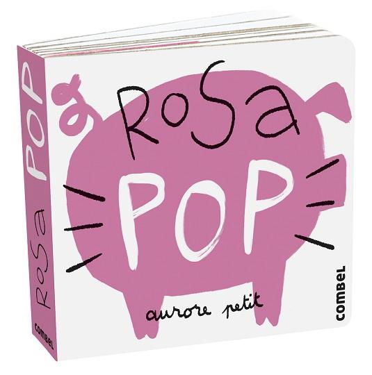 ROSA POP | 9788411580243 | PETIT, AURORE | Llibreria L'Illa - Llibreria Online de Mollet - Comprar llibres online