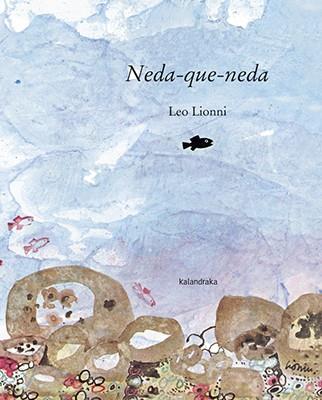 NEDA-QUE-NEDA | 9788416804023 | LIONNI, LEO | Llibreria L'Illa - Llibreria Online de Mollet - Comprar llibres online