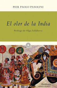 OLOR DE LA INDIA, EL | 9788499422138 | PAOLO PASOLINI, PIER | Llibreria L'Illa - Llibreria Online de Mollet - Comprar llibres online