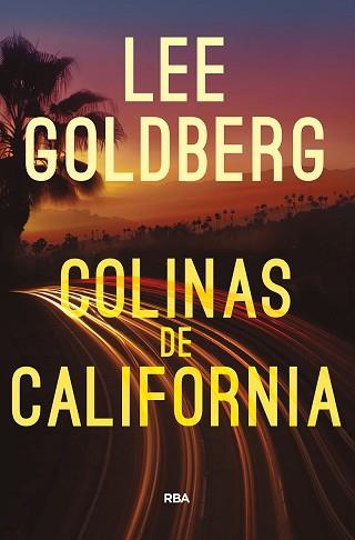 COLINAS DE CALIFORNIA | 9788491874683 | LEE, GOLDBERG  | Llibreria L'Illa - Llibreria Online de Mollet - Comprar llibres online
