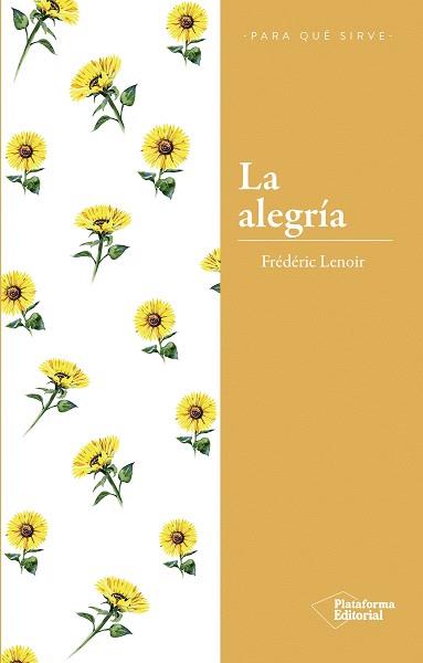 ALEGRÍA, LA | 9788417376284 | LENOIR, FRÉDÉRIC | Llibreria L'Illa - Llibreria Online de Mollet - Comprar llibres online