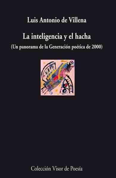 INTELIGENCIA Y EL HACHA, LA | 9788498957471 | DE VILLENA, LUIS ANTONIO | Llibreria L'Illa - Llibreria Online de Mollet - Comprar llibres online