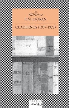 CUADERNOS (1957-1972) | 9788483830178 | CIORAN, E.M. | Llibreria L'Illa - Llibreria Online de Mollet - Comprar llibres online