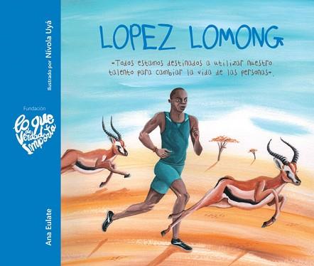 LOPEZ LOMONG | 9788416733118 | EULATE, ANA | Llibreria L'Illa - Llibreria Online de Mollet - Comprar llibres online