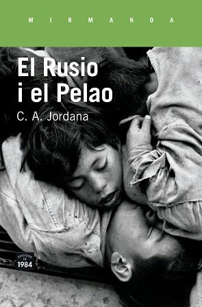 RUSIO I EL PELAO, EL | 9788416987207 | JORDANA I MAYANS, CÈSAR-AGUST | Llibreria L'Illa - Llibreria Online de Mollet - Comprar llibres online