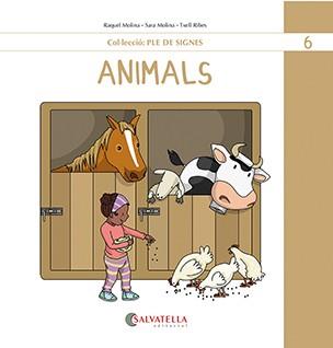 ANIMALS | 9788419565501 | MOLINA GALLART, RAQUEL I SARA | Llibreria L'Illa - Llibreria Online de Mollet - Comprar llibres online