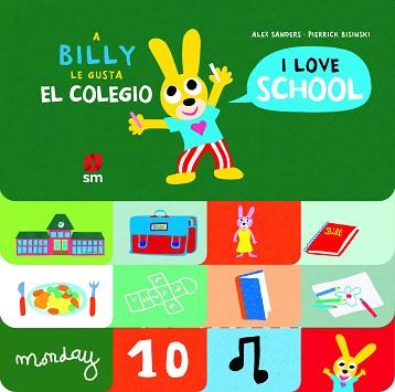 A BILLY LE GUSTA EL COLEGIO | 9788413182131 | SANDERS, ALEX | Llibreria L'Illa - Llibreria Online de Mollet - Comprar llibres online