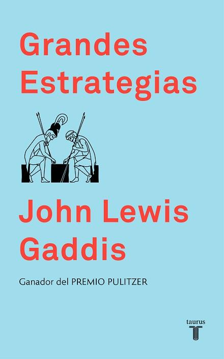 GRANDES ESTRATEGIAS | 9788430620067 | LEWIS GADDIS, JOHN | Llibreria L'Illa - Llibreria Online de Mollet - Comprar llibres online