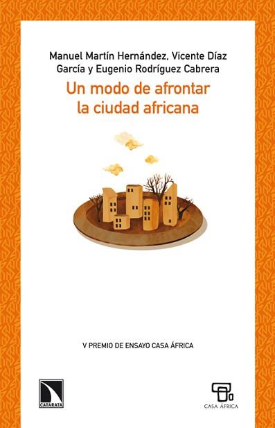MODO DE AFRONTAR LA CIUDAD AFRICANA, UN | 9788483198698 | VARIOS AUTORES | Llibreria L'Illa - Llibreria Online de Mollet - Comprar llibres online