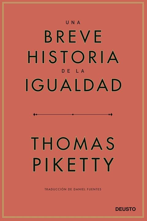 BREVE HISTORIA DE LA IGUALDAD, UNA | 9788423433117 | PIKETTY, THOMAS
