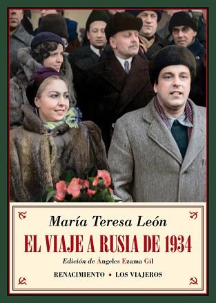 VIAJE A RUSIA DE 1934, EL | 9788417550363 | LEÓN, MARÍA TERESA | Llibreria L'Illa - Llibreria Online de Mollet - Comprar llibres online