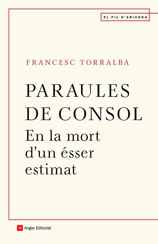 PARAULES DE CONSOL | 9788418197246 | TORRALBA ROSELLÓ, FRANCESC | Llibreria L'Illa - Llibreria Online de Mollet - Comprar llibres online