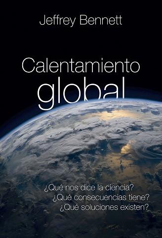 CALENTAMIENTO GLOBAL | 9788427143043 | BENNETT, JEFFREY | Llibreria L'Illa - Llibreria Online de Mollet - Comprar llibres online