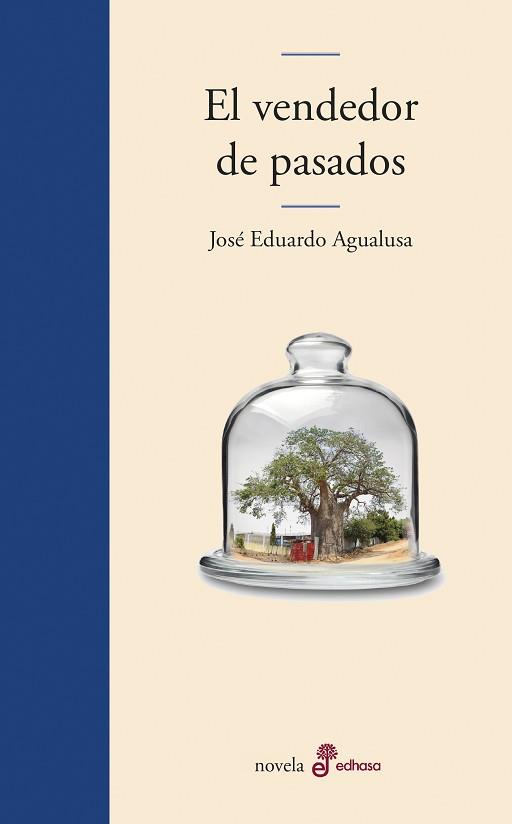 VENDEDOR DE PASADOS, EL | 9788435011372 | AGUALUSA, JOSÉ EDUARDO | Llibreria L'Illa - Llibreria Online de Mollet - Comprar llibres online