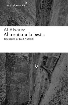 ALIMENTAR A LA BESTIA | 9788417977351 | ALVAREZ, AL | Llibreria L'Illa - Llibreria Online de Mollet - Comprar llibres online