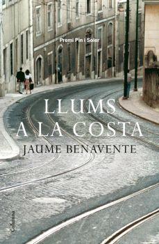 LLUMS A LA COSTA | 9788466407960 | BENAVENTE, JAUME | Llibreria L'Illa - Llibreria Online de Mollet - Comprar llibres online