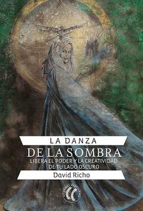 DANZA DE LA SOMBRA, LA | 9788493745509 | RICHO, DAVID | Llibreria L'Illa - Llibreria Online de Mollet - Comprar llibres online