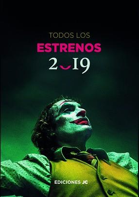TODOS LOS ESTRENOS DE 2019 | 9788415448440
