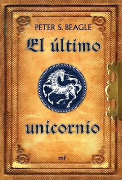 ULTIMO UNICORNIO, EL | 9788427034914 | BEAGLE, PETER S.