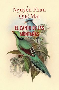 CANTO DE LAS MONTAÑAS, EL | 9788413622217 | QUE MAI, NGUYEN PHAN | Llibreria L'Illa - Llibreria Online de Mollet - Comprar llibres online