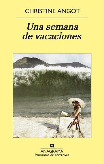 SEMANA DE VACACIONES, UNA | 9788433978851 | ANGOT, CHRISTINE | Llibreria L'Illa - Llibreria Online de Mollet - Comprar llibres online