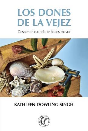 DONES DE LA VEJEZ, LOS | 9788494759239 | DOWLING SINGH, KATHLEEN | Llibreria L'Illa - Llibreria Online de Mollet - Comprar llibres online