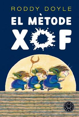 METODE XOF, EL | 9788418187735 | DOYLE, RODDY | Llibreria L'Illa - Llibreria Online de Mollet - Comprar llibres online