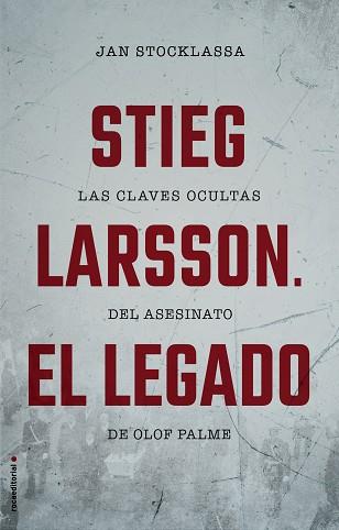 STIEG LARSSON. EL LEGADO | 9788417305048 | STOCKLASSA, JAN | Llibreria L'Illa - Llibreria Online de Mollet - Comprar llibres online