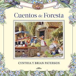 CUENTOS DE FORESTA | 9788420458601 | PATERSON, CYNTHIA/PATERSON, BRIAN | Llibreria L'Illa - Llibreria Online de Mollet - Comprar llibres online