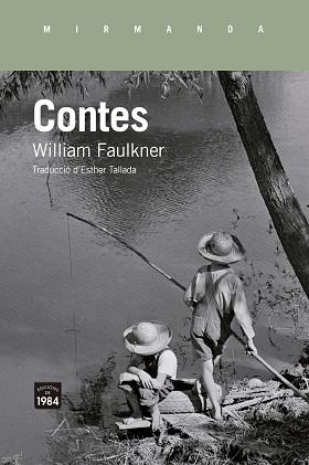 CONTES | 9788418858710 | FAULKNER, WILLIAM | Llibreria L'Illa - Llibreria Online de Mollet - Comprar llibres online