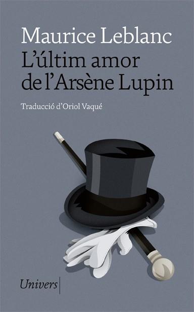 ÚLTIM AMOR DE L'ARSÈNE LUPIN, L' | 9788418375675 | LEBLANC, MAURICE | Llibreria L'Illa - Llibreria Online de Mollet - Comprar llibres online