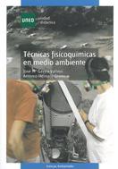 TÉCNICAS FISICOQUÍMICAS EN MEDIO AMBIENTE | 9788436255096 | GAVIRA VALLEJO, JOSE Mª/HERNANZ GISMERO, ANTONIO
