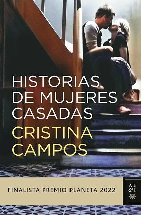 HISTORIAS DE MUJERES CASADAS | 9788408265610 | CAMPOS, CRISTINA | Llibreria L'Illa - Llibreria Online de Mollet - Comprar llibres online