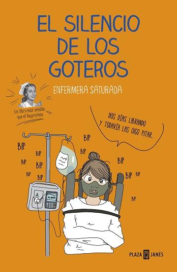 SILENCIO DE LOS GOTEROS, EL | 9788401022708 | ENFERMERA SATURADA | Llibreria L'Illa - Llibreria Online de Mollet - Comprar llibres online