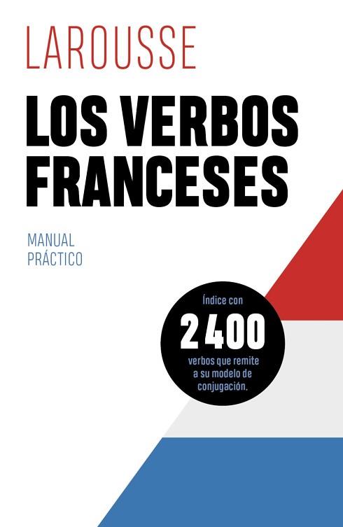 VERBOS FRANCESES, LOS | 9788418882432 | ÉDITIONS LAROUSSE
