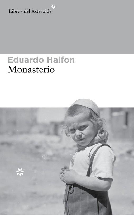 MONASTERIO | 9788415625773 | HALFON, EDUARDO | Llibreria L'Illa - Llibreria Online de Mollet - Comprar llibres online