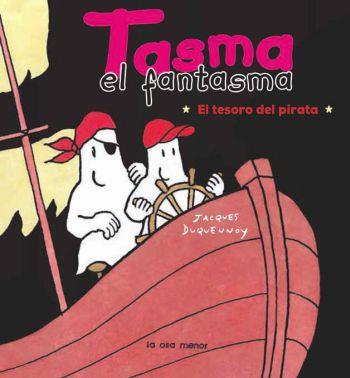 TASMA EL FANTASMA. EL TESORO DEL PIRATA. | 9788492766093 | DUQUENNOY, JACQUES | Llibreria L'Illa - Llibreria Online de Mollet - Comprar llibres online