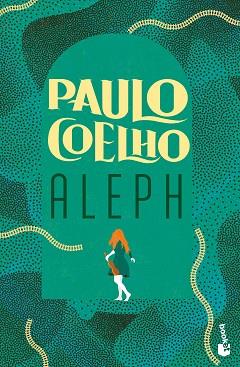 ALEPH | 9788408262282 | COELHO, PAULO | Llibreria L'Illa - Llibreria Online de Mollet - Comprar llibres online