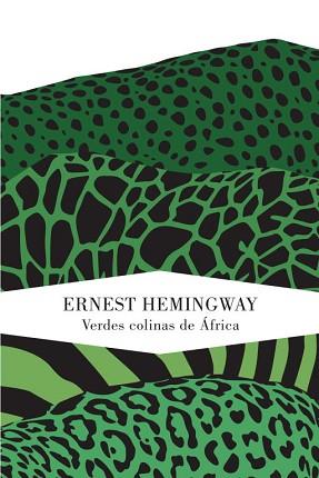 VERDES COLINAS DE AFRICA | 9788426418593 | HEMINGWAY, ERNEST | Llibreria L'Illa - Llibreria Online de Mollet - Comprar llibres online
