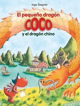 PEQUEÑO DRAGÓN COCO Y EL DRAGÓN CHINO, EL | 9788424670344 | SIEGNER, INGO | Llibreria L'Illa - Llibreria Online de Mollet - Comprar llibres online